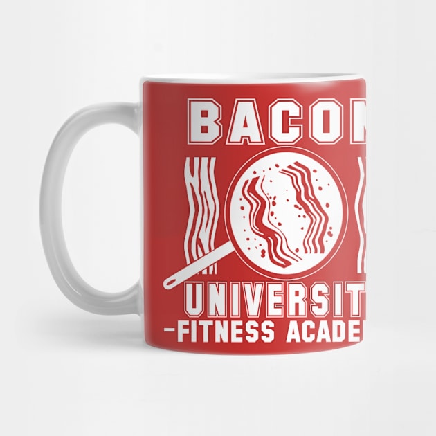 Bacon University by caravantshirts